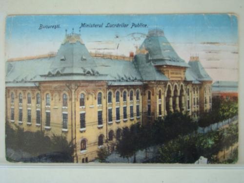 BUCURESTI - Ministerul Lucrarilor Publice 1924 BUCURESTI - Ministerul Lucrarilor Publice 1924