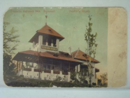 BUCURESTI - Expozitia Nationala 1906 Ospataria Regala BUCURESTI - Expozitia Nationala 1906 Ospataria Regala