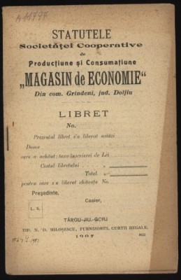Statutul Societatii Magasin de Economie , com. Grindeni , Dolj , 1907 foto