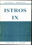 ISTROS IX 1999 anuarul Muzeului de Istorie Braila