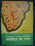 D. Livingstone - Calatorii si cercetari in Africa de Sud, 1962