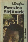 F Douglas - Povestea vietii mele, 1988