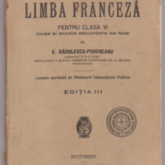 Radulescu-Pogoneanu / Carte de limba franceza cls.VI,1924