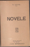 N.Gane / NOVELE (editie antebelica, 2 volume)