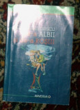 De-a albii si de-a rosii - Dan Mironescu, 2006