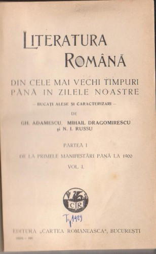 Literatura romana pana la 1900 (2 volume,editie 1929)