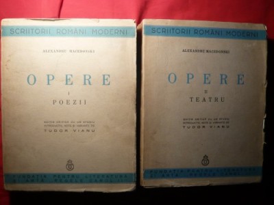AL.MACEDONSKI - OPERE-1939 - 2 VOL.ed.ingrij.-T.VIANU foto