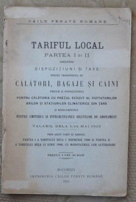 CFR , Tariful local , calatori , bagaje si caini , 1913 foto