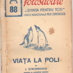 I.Simionescu / Viata la Poli (editie interbelica)