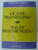 Stefan Pascu - Ce este Transilvania? / Was ist Siebenburgen? (1983, Editura Dacia) Carte Istorie