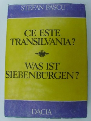 Stefan Pascu - Ce este Transilvania? / Was ist Siebenburgen? foto