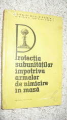 PROTECTIA SUBUNITATILOR IMPOTRIVA ARMELOR DE NIMICIRE IN MASA foto