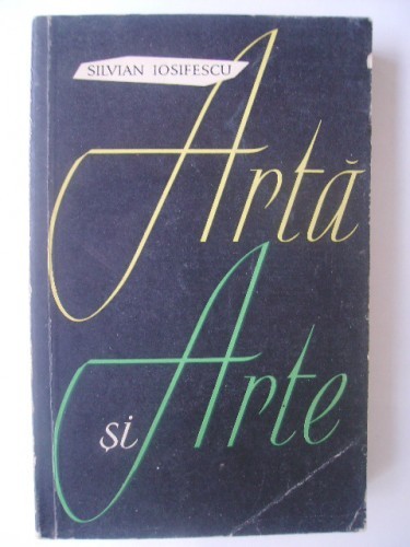 Silvian Iosifescu - Arta si arte Silvian Iosifescu - Arta si arte