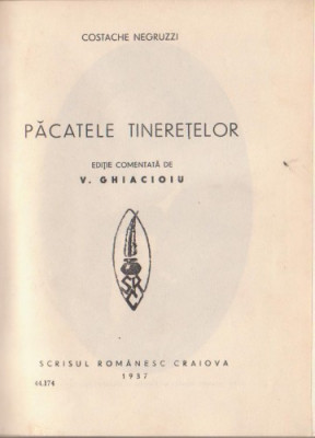 Costache Negruzzi / Pacatele tineretelor (editie 1937) foto