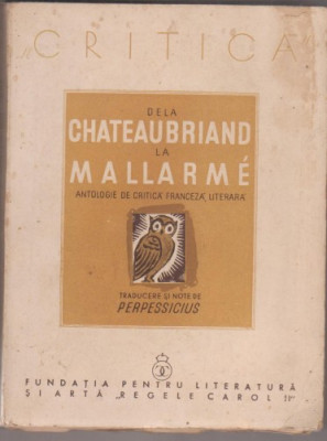 Perpessicius / Critica franceza de la Chateaubriand la Mallarme 1938 foto