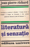 Jean Pierre Richard / Literatura si senzatie : Stendhal,Flaubert, 1980