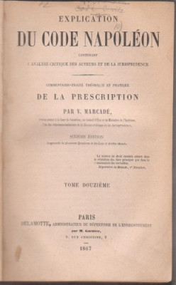 V.Marcade / Explication du Code Napoleon (Paris,1867) foto