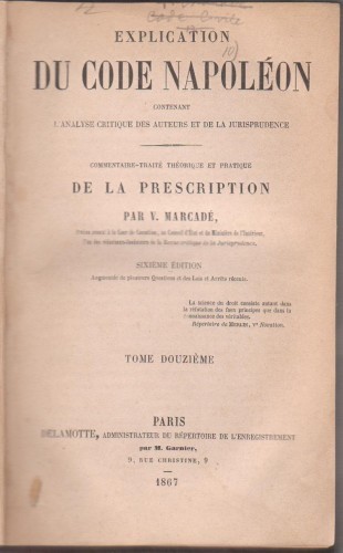 V.Marcade / Explication du Code Napoleon (Paris,1867) V.Marcade / Explication du Code Napoleon (Paris,1867)