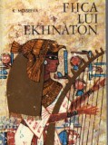 K Moiseeva - Fiica lui Ekhnaton