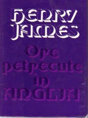 Henry James - Ore petrecute in Anglia foto