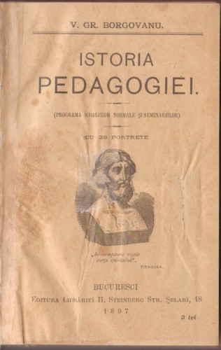 V.Gr.Borgovanu / Istoria Pedagogiei (editia I,1897)