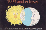 S955 DIVERSE 1999 Anul eclipsei NECIRCULAT