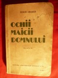 TUDOR ARGHEZI - Ochii Maicii Domnului - prima ed. 1934