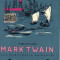 Petre Solomon - Mark Twain sau aventurile umorului