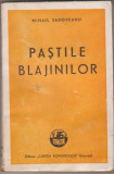M.Sadoveanu / Pastile Blajinilor (editie 1944)