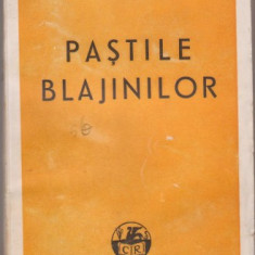 M.Sadoveanu / Pastile Blajinilor (editie 1944)