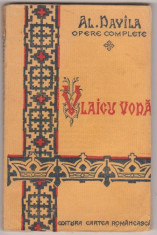 Al.Davila / Opere complete : VLAICU VODA (editie 1929) foto