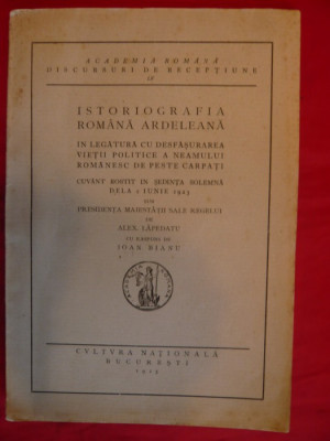 Alex.Lapedatu - Istoriografie Romana Ardeleana - 1923 foto