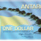 Bancnota 1 dollar Antarctica 2007 UNC necirculata