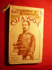 DOMNIA SI DETRONAREA LUI CUZA-VODA - 1912 foto