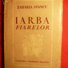 ZAHARIA STANCU - IARBA FIARELOR - 1941-prima ed.