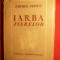 ZAHARIA STANCU - IARBA FIARELOR - 1941-prima ed.