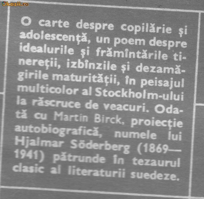 Hjalmar Soderberg - Tineretea lui Martin Birck Hjalmar Soderberg - Tineretea lui Martin Birck