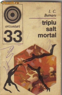 I C Butnaru - Triplu salt mortal foto