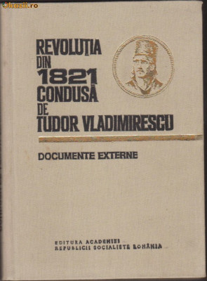 Revolutia din 1821 condusa de T.Vladimirescu.Documente externe (cu dedicatie) foto