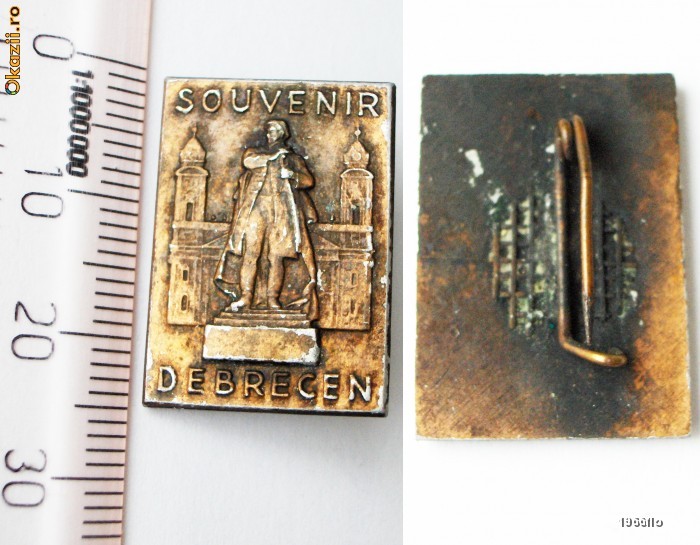 INSIGNA UNGARIA SOUVENIR DEBRECEN VECHE **