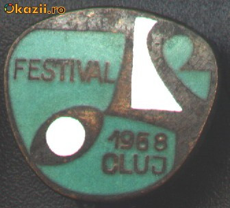 Insigna FESTIVAL 1968 CLUJ foto