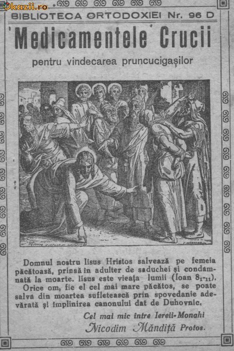 Medicamentele crucii pentru vindecarea pruncucigasilor
