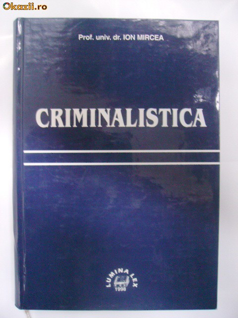 Ion Mircea - Criminalistica, 1998