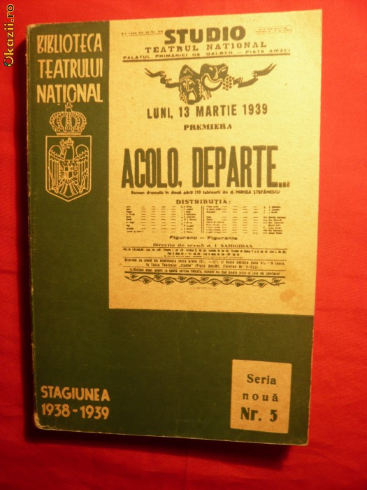 Mircea Stefanescu - ACOLO DEPARTE -Roman dramatic1939