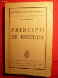 6. G. CALINESCU - PRINCIPII DE ESTETICA - Prima Editie 1939 Ed Fundatia pt LITERATURA si ARTA- Regele Carol II , 128 pag