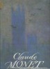 Claude Monet - Picturile aflate in muzeele sovietice