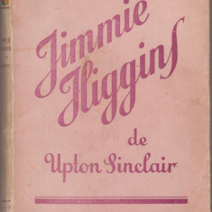 Upton Sinclair / JIMMIE HIGGINS (editie 1946)