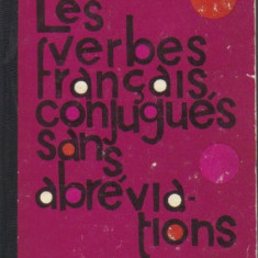 G Ghidu - Les verbes fancais , conjugues sans abreviations