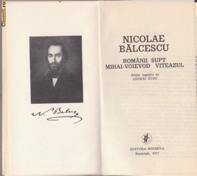 N.Balcescu / Romanii supt Mihai-Voievod Viteazul (ed.lux) foto
