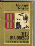George Ivascu - Titu Maiorescu
